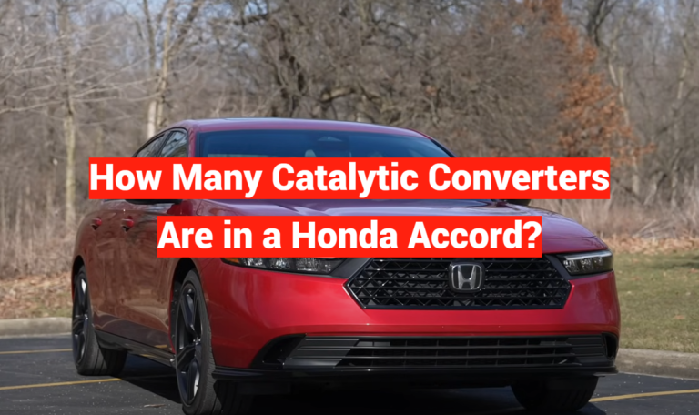 How Many Catalytic Converters Are in a Honda Accord?