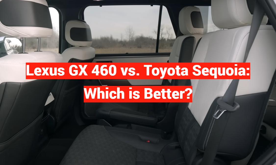 Lexus GX 460 vs. Toyota Sequoia: Which is Better?