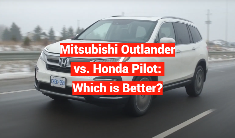 Mitsubishi Outlander vs. Honda Pilot: Which is Better?