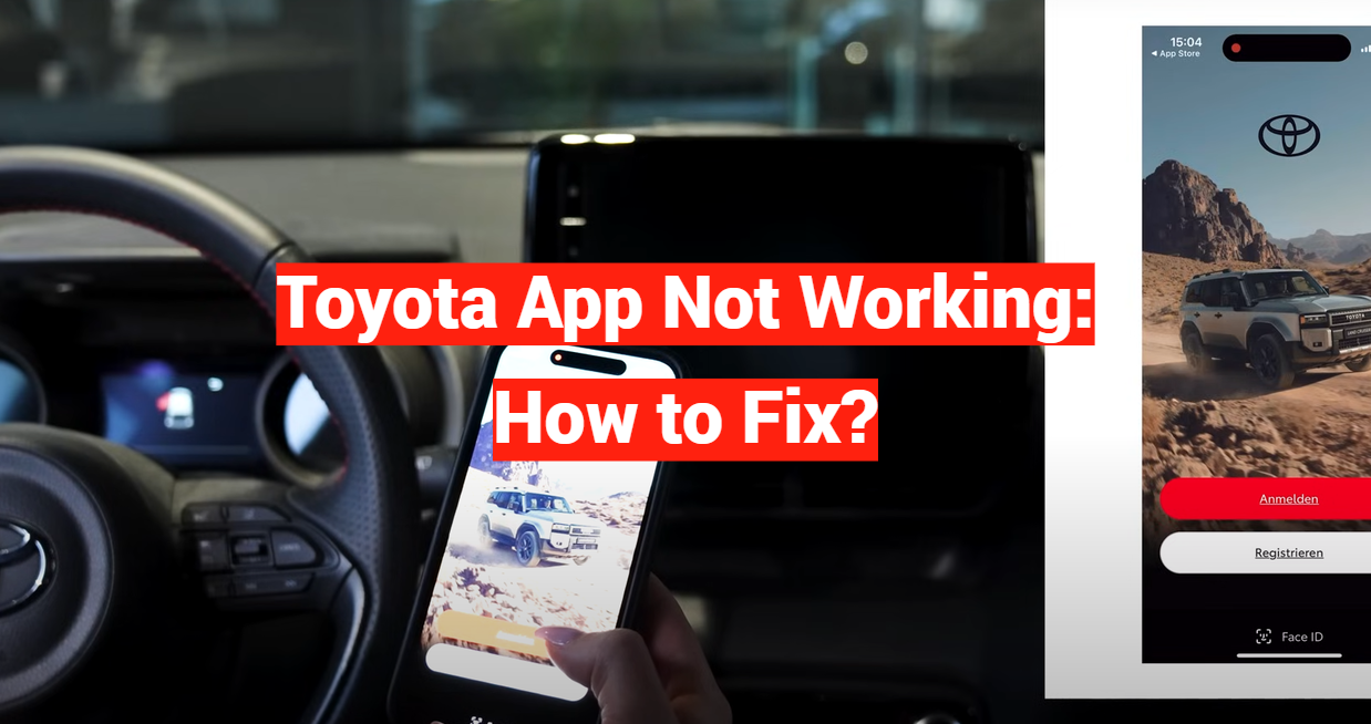 Toyota App Not Working: How to Fix?