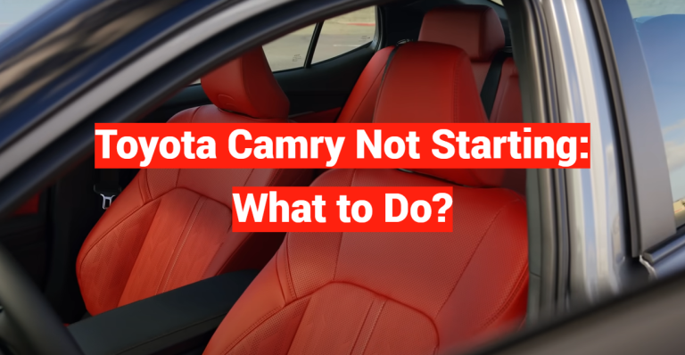 Toyota Camry Not Starting: What to Do?