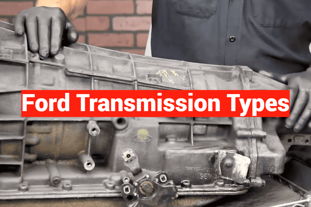 Ford Transmission Types
