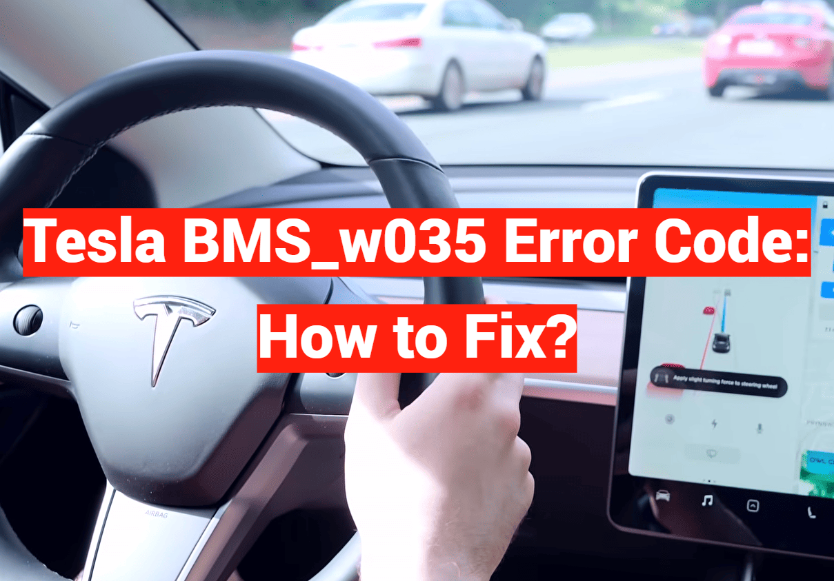 Tesla BMS_w035 Error Code: How to Fix?