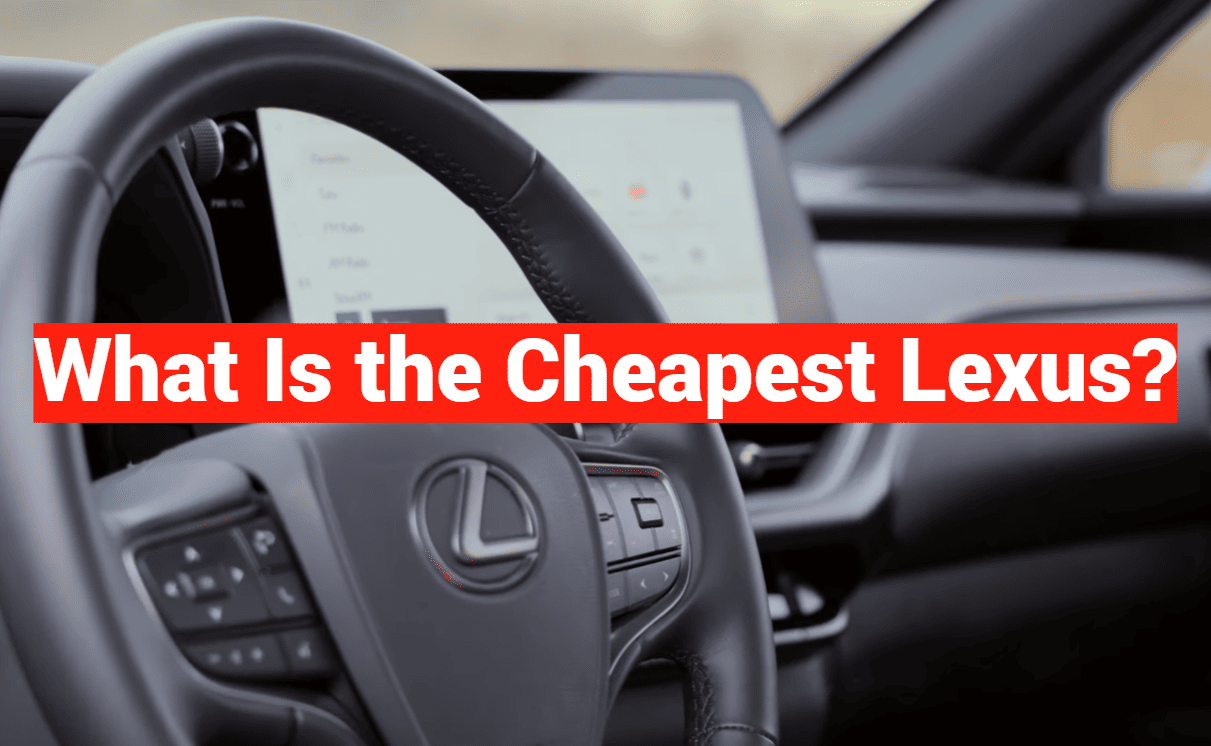 What Is the Cheapest Lexus?